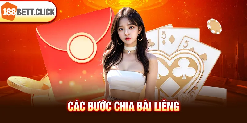 Các bước chia bài lấy liêng