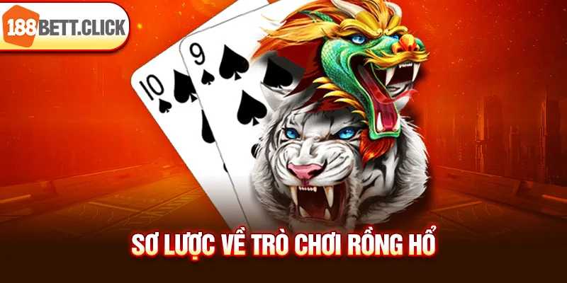 Sơ lược về trò chơi Rồng Hổ 188Bet